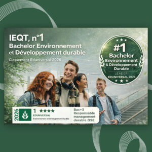 Eduniversal - L'IEQT classé N°1- BAC+3 Responsable Management Durable QSE